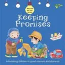 Plnenie sľubov: Dobré mravy a charakter - Keeping Promises: Good Manners and Character