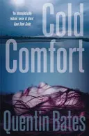 Chladná útecha - mrazivý a atmosférický kriminálny triler plný zvratov - Cold Comfort - A chilling and atmospheric crime thriller full of twists