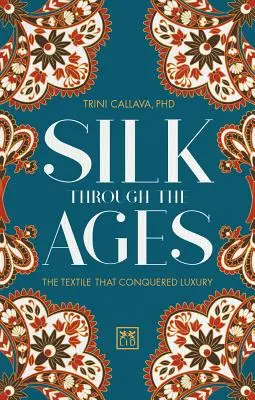 Hodváb v priebehu vekov: Textil, ktorý si podmanil luxus - Silk Through the Ages: The Textile That Conquered Luxury