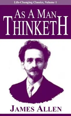 Ako človek myslí - As a Man Thinketh