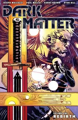 Temná hmota, 1. diel: Znovuzrodenie - Dark Matter, Volume 1: Rebirth