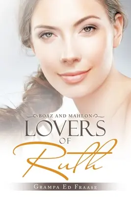Milenci Rút: Boáz a Mahlon - Lovers of Ruth: Boaz and Mahlon