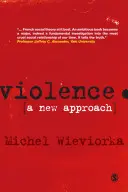 Násilie: Nový prístup - Violence: A New Approach