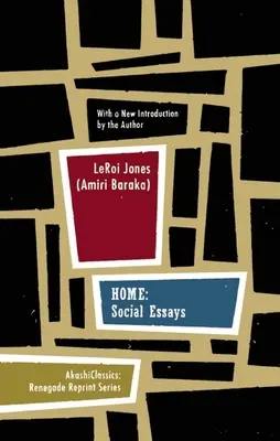 Domov: Sociálne eseje (Jones (Amiri Baraka) Leroi) - Home: Social Essays (Jones (Amiri Baraka) Leroi)