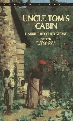 Chalúpka strýčka Toma - Uncle Tom's Cabin