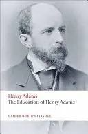 Vzdelanie Henryho Adamsa - The Education of Henry Adams