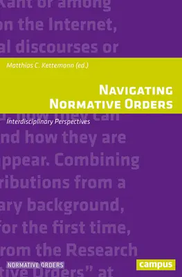 Navigácia v normatívnych príkazoch: Interdisciplinárne perspektívy - Navigating Normative Orders: Interdisciplinary Perspectives