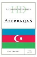 Historický slovník Azerbajdžanu, nové vydanie - Historical Dictionary of Azerbaijan, New Edition