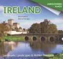 Neobjavené Írsko: Pozoruhodnosti, krajiny a skryté poklady - Ireland Undiscovered: Landmarks, Landscapes & Hidden Treasures