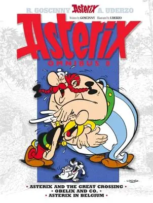 Asterix: Asterix Omnibus 8 - Asterix a veľký prechod, Obelix a spol., Asterix v Belgicku - Asterix: Asterix Omnibus 8 - Asterix and The Great Crossing, Obelix and Co., Asterix in Belgium