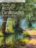 Maľovanie akrylových krajiniek jednoduchým spôsobom: Štetec s akrylovými farbami 2 - Painting Acrylic Landscapes the Easy Way: Brush with Acrylics 2