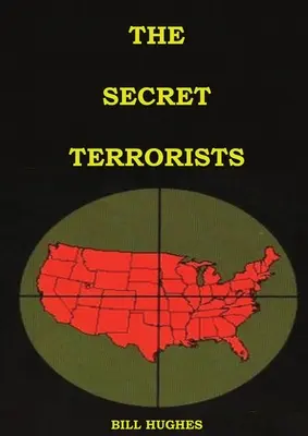 Tajní teroristi: (zodpovední za atentát na Lincolna, potopenie Titanicu, Svetové obchodné centrum a ďalšie s dobrým c - The Secret Terrorists: (the responsables of the Assassination of Lincoln, the Sinking of Titanic, the world trade center and more with good c