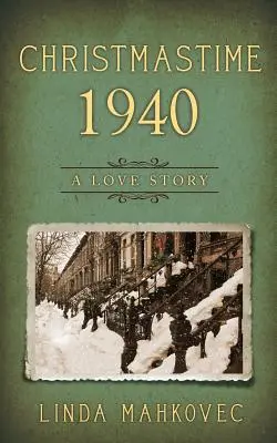 Vianoce 1940: Príbeh lásky - Christmastime 1940: A Love Story