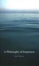 Filozofia prázdnoty - A Philosophy of Emptiness