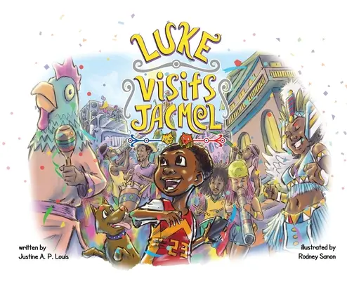 Luke navštívil Jacmel - Luke Visits Jacmel