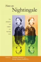 Poznámky o slávikovi: Vplyv a odkaz ikony ošetrovateľstva - Notes on Nightingale: The Influence and Legacy of a Nursing Icon