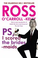 Ross O'Carroll-Kelly, Ps, zabodoval som u družičiek - Ross O'Carroll-Kelly, Ps, I Scored the Bridesmaids
