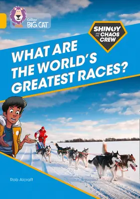 Shinoy a posádka Chaosu: Aké sú najväčšie rasy na svete? - Skupina 09/Zlato - Shinoy and the Chaos Crew: What are the world's greatest races? - Band 09/Gold