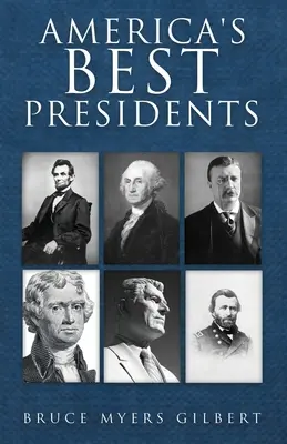 Najlepší americkí prezidenti - America's Best Presidents