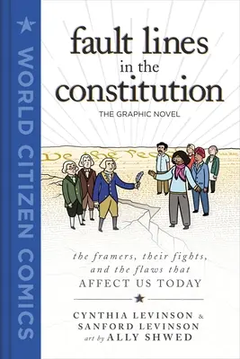 Zlomové línie v ústave: Vydanie grafického románu - Fault Lines in the Constitution: The Graphic Novel