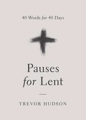 Zastavenia na pôstne obdobie - Pauses for Lent