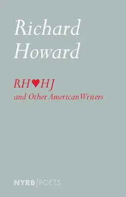 Richard Howard miluje Henryho Jamesa a ďalších amerických spisovateľov - Richard Howard Loves Henry James and Other American Writers