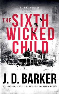 Šieste zlé dieťa - The Sixth Wicked Child
