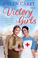 Victory Girls (Lavender Road 6) - dojímavá sága o odvážnych londýnskych ženách počas druhej svetovej vojny - Victory Girls (Lavender Road 6) - A touching saga about London's brave women of World War Two