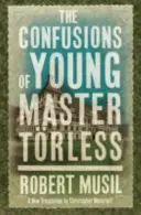 Zmätky mladého majstra Trlessa - The Confusions of Young Master Trless