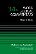 Marek 1-8, 26, zväzok 34a, 34 - Mark 1-8:26, Volume 34a, 34
