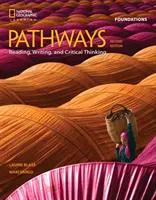 Pathways: Čítanie, písanie a kritické myslenie Základy - Pathways: Reading, Writing, and Critical Thinking Foundations