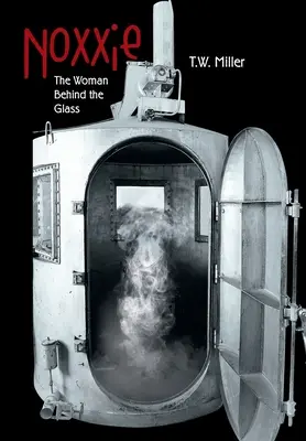 Noxxie: Žena za sklom - Noxxie: The Woman Behind the Glass