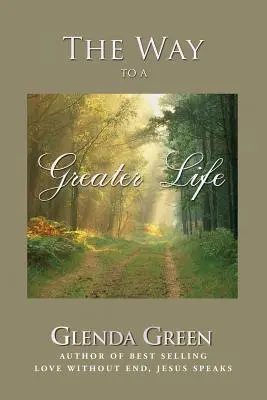 Cesta k väčšiemu životu - The Way to a Greater Life