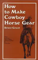 Ako si vyrobiť kovbojský výstroj na koňa - How to Make Cowboy Horse Gear