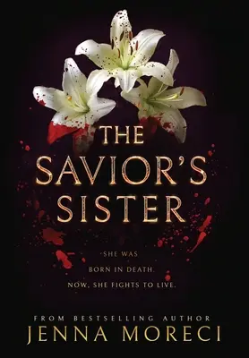 Spasiteľova sestra - The Savior's Sister