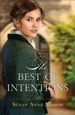 Najlepšie úmysly - The Best of Intentions