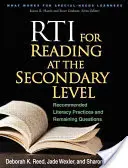 RTI pre čítanie na stredných školách: Odporúčané postupy v oblasti gramotnosti a zostávajúce otázky - RTI for Reading at the Secondary Level: Recommended Literacy Practices and Remaining Questions