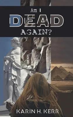Som opäť mŕtvy? - Am I Dead Again?