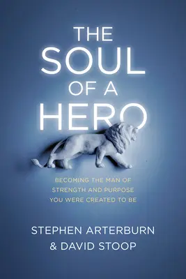 Duša hrdinu - The Soul of a Hero