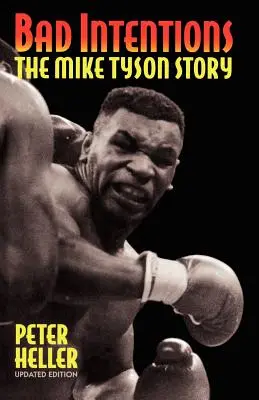 Zlé úmysly: Príbeh Mika Tysona - Bad Intentions: The Mike Tyson Story