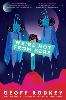 Nie sme odtiaľto - We're Not from Here