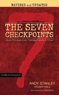 Sedem kontrolných bodov pre vedúcich študentov: Sedem zásad, ktoré musí poznať každý tínedžer - The Seven Checkpoints for Student Leaders: Seven Principles Every Teenager Needs to Know
