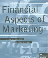 Finančné aspekty marketingu - Financial Aspects of Marketing