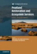 Obnova rašelinísk a ekosystémové služby: Veda, politika a prax - Peatland Restoration and Ecosystem Services: Science, Policy and Practice