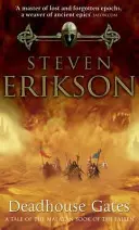 Brány mŕtveho domu - Malazská kniha padlých 2 - Deadhouse Gates - Malazan Book of the Fallen 2
