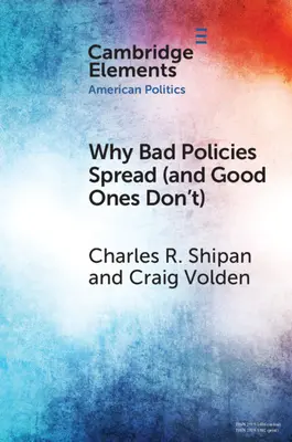 Prečo sa šíria zlé politiky (a dobré nie) - Why Bad Policies Spread (and Good Ones Don't)