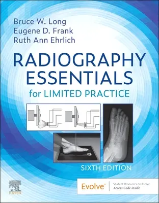 Základy rádiografie pre obmedzenú prax - Radiography Essentials for Limited Practice