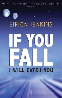 Ak spadneš, chytím ťa - If You Fall I Will Catch You