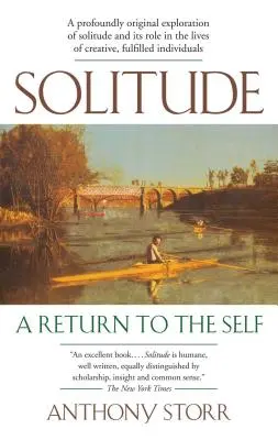 Samota: Návrat k sebe samému - Solitude: A Return to the Self