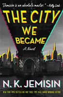Mesto, ktorým sme sa stali - City We Became